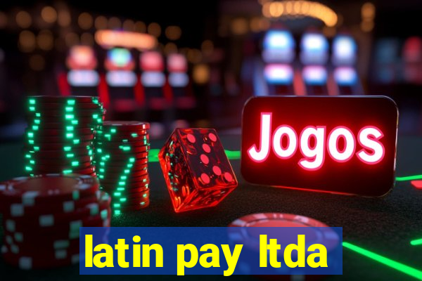latin pay ltda